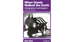 When Giants Walked The Earth Mick Wall
